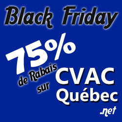 Black Friday sur CVAC Quebec